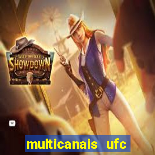 multicanais ufc fight pass